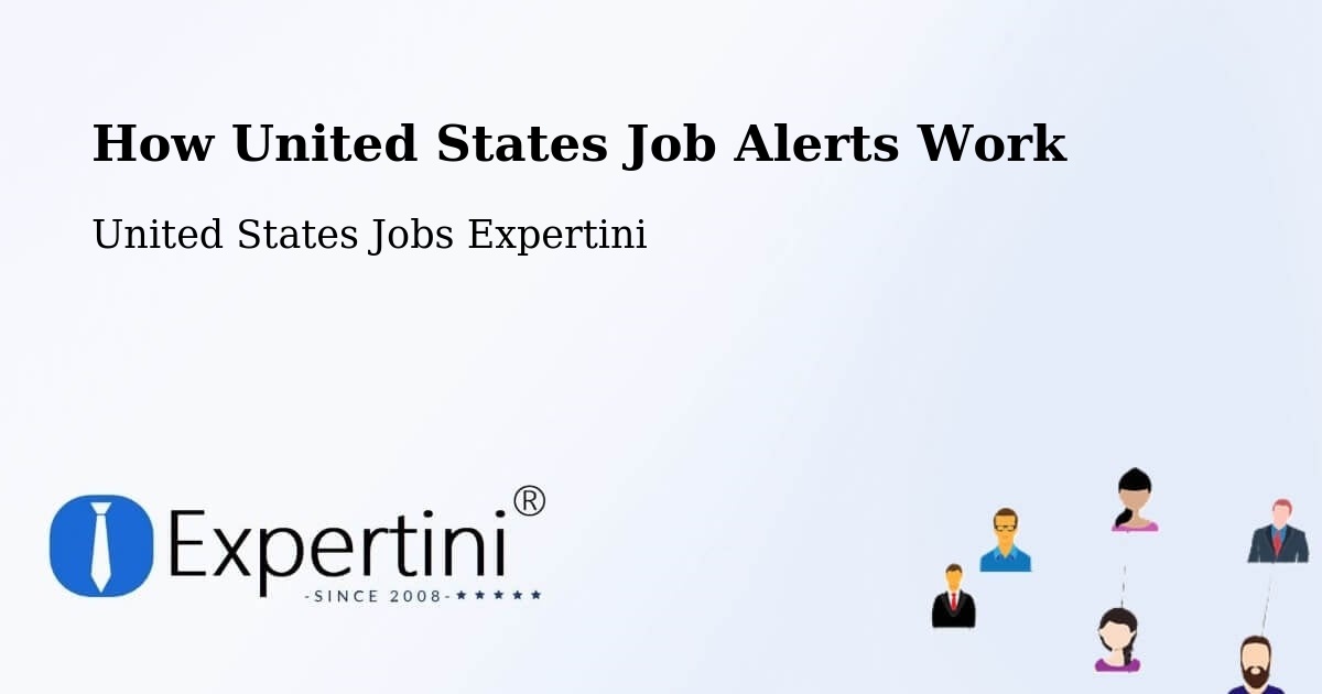 How United States Job Alerts Work - United States Jobs Expertini
